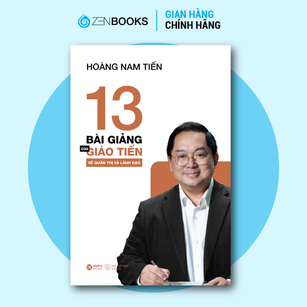 Combo Sách 13 Bài Giảng Của Giáo Tiến Về Quản Trị Và Lãnh Đạo + Hidden Potential :  Biến Tiềm Năng Thành Tài Năng