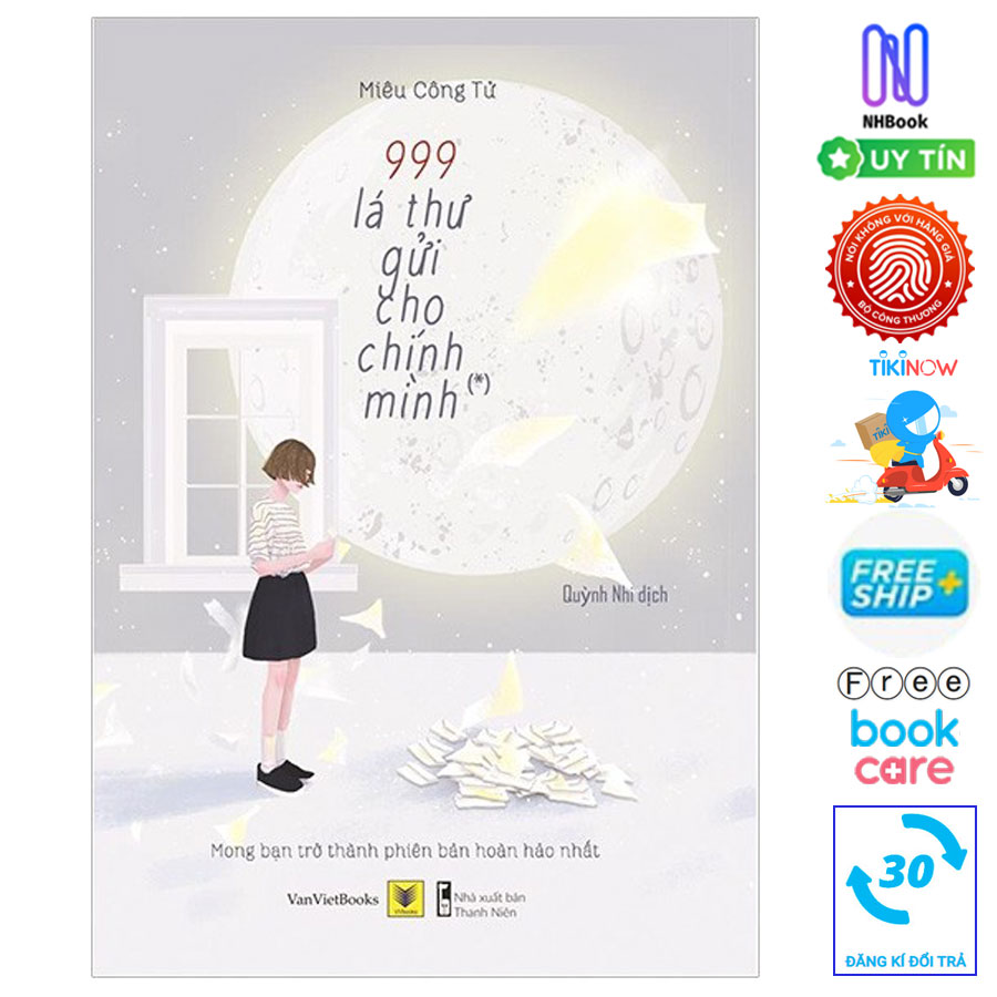 999 Lá Thư Gửi Cho Chính Mình - Mong Bạn Trở Thành Phiên Bản Hoàn Hảo Nhất - Free Book Care