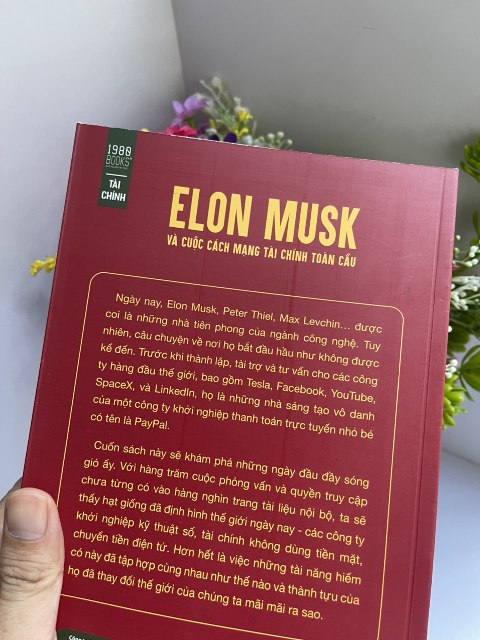 ELON MUSK VÀ CUỘC CÁCH MẠNG TÀI CHÍNH TOÀN CẦU - Jimmy Soni - Thảo Nguyên - 1980 Books - NXB Công Thương