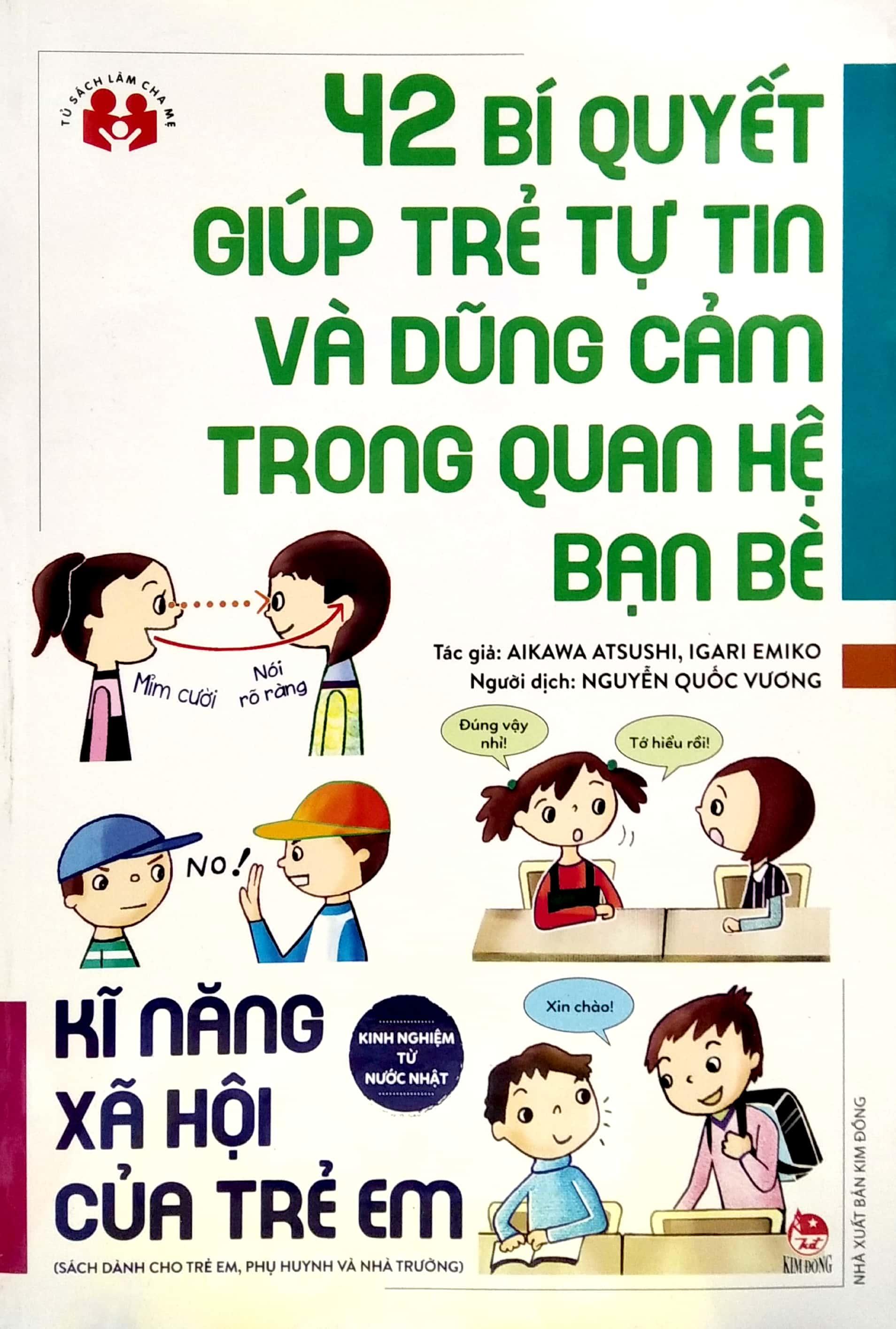 Sách Kinh Nghiệm Từ Nước Nhật - Kĩ Năng Xã Hội Của Trẻ Em - 42 Bí Quyết Giúp Trẻ Tự Tin Và Dũng Cảm Trong Quan Hệ Bạn Bè - ảnh 5