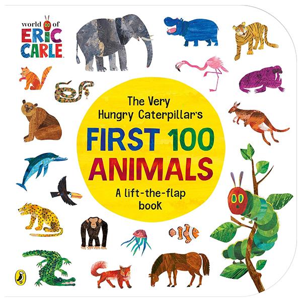 Sách ngoại văn: The Very Hungry Caterpillar's First 100 Animals