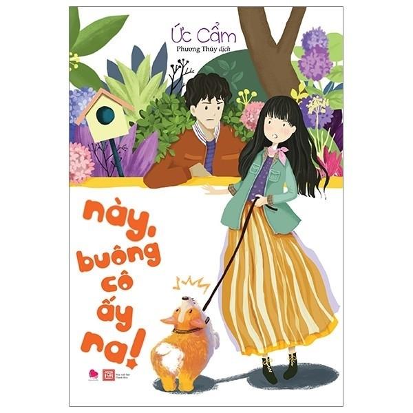 Này, Buông Cô Ấy Ra! ( Tái Bản )
