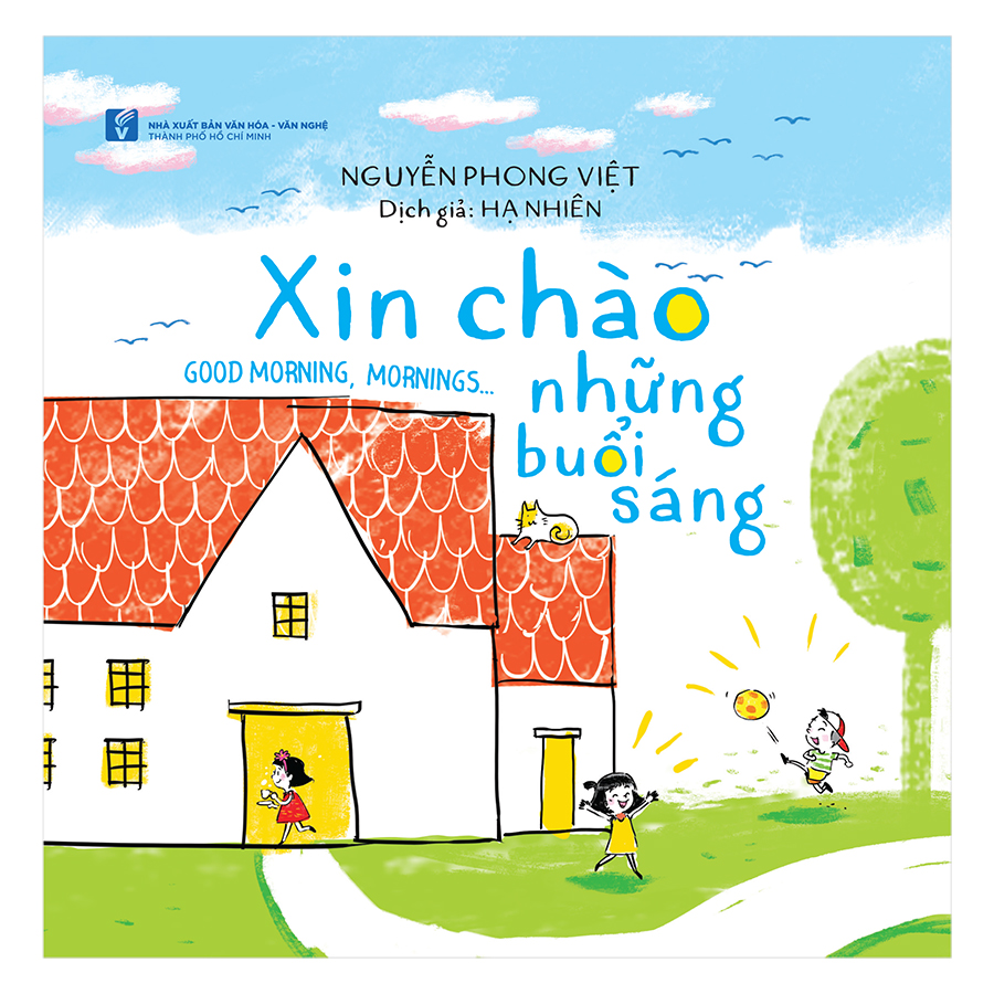 Xin Chào Những Buổi Sáng - Good Morning , Mornings..