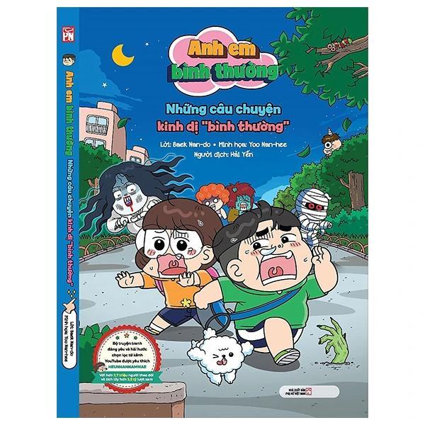 Anh Em Bình Thường - Những Câu Chuyện Kinh Dị &quot;Bình Thường&quot; - Bản Quyền