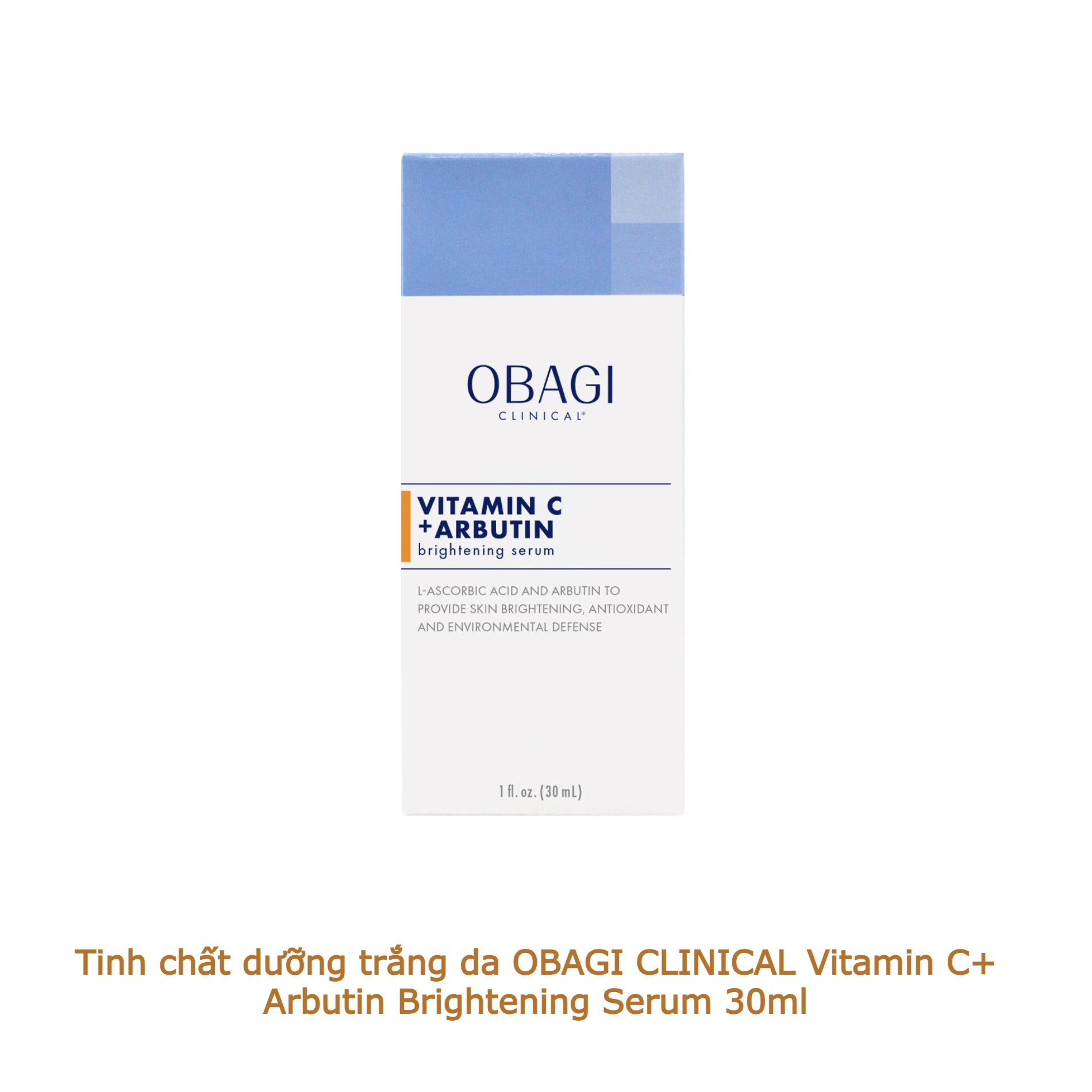 Tinh chất dưỡng trắng da OBAGI CLINICAL Vitamin C+ Arbutin Brightening Serum 30ml