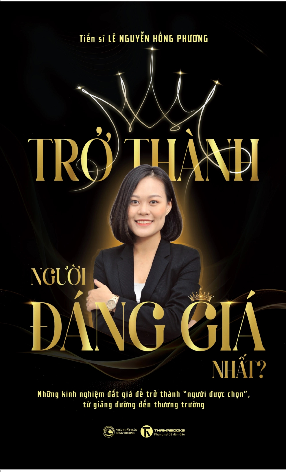 Trở Thành Người Đáng Giá Nhất - ảnh 2