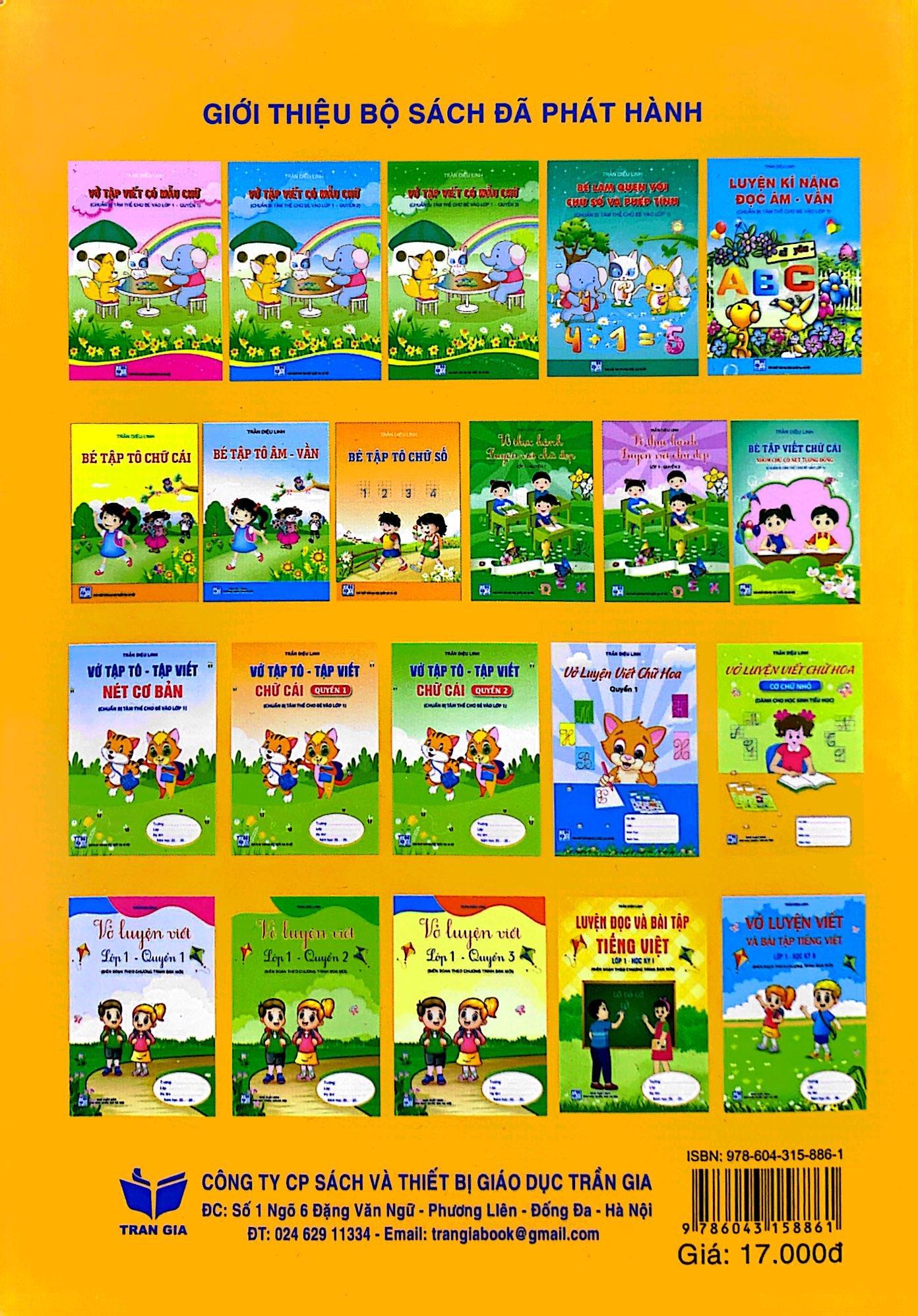 Chuẩn Bị Tâm Thế Cho Bé Vào Lớp 1: Vở Tập Tô - Tập Viết Chữ Cái (Quyển 1) (Biên Soạn Theo Chương Trình SGK Mới)