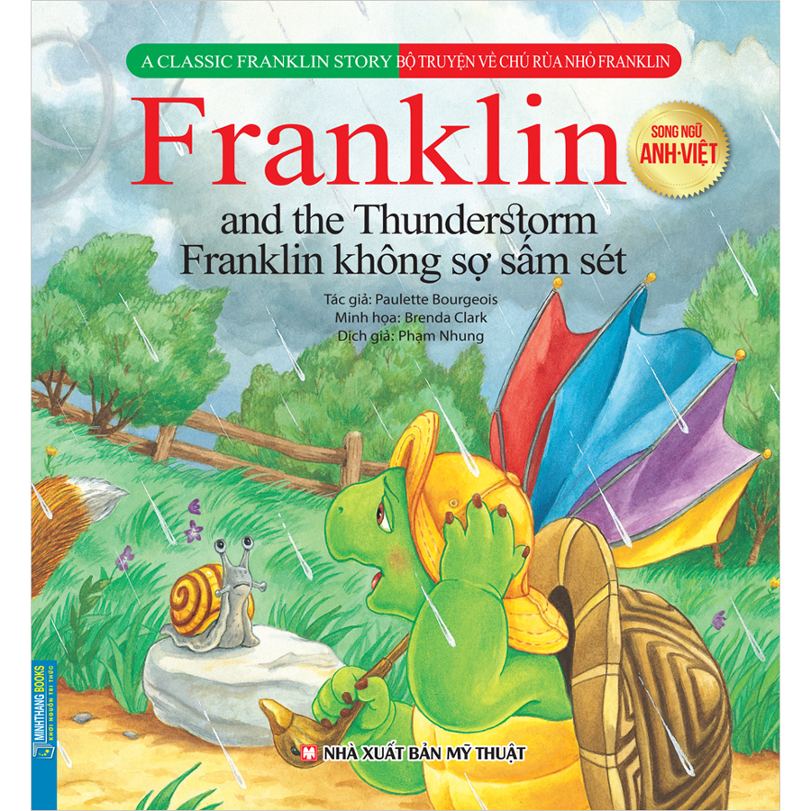 Bộ Truyện Về Chú Rùa Nhỏ Franklin - Franklin Không Sợ Sấm Sét (Song Ngữ Anh-Việt)