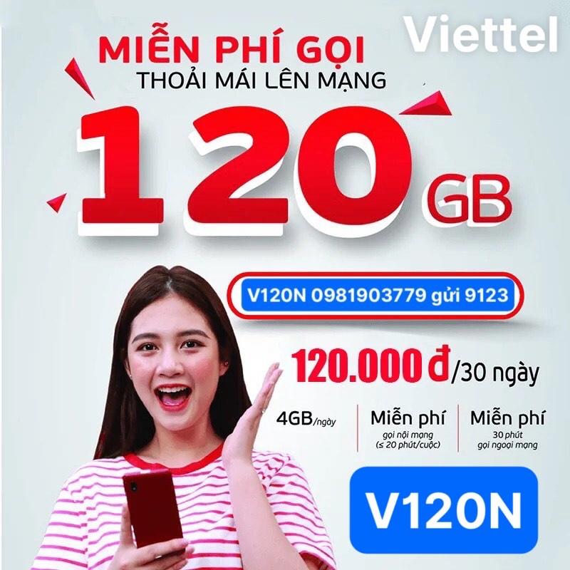 Sim 4G Viettel gói V120Z, V120N, UMAX50N, MP50 có 4GB Ngày 120GB /Tháng miễn phí gọi nội mạng, Hàng chính hãng