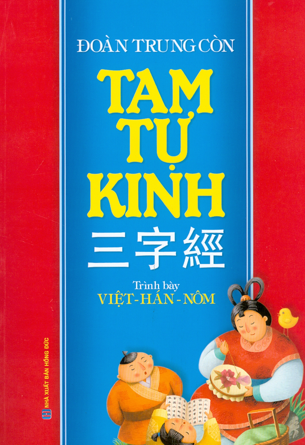 Tam Tự Kinh (Trình Bày Việt - Hán - Nôm)