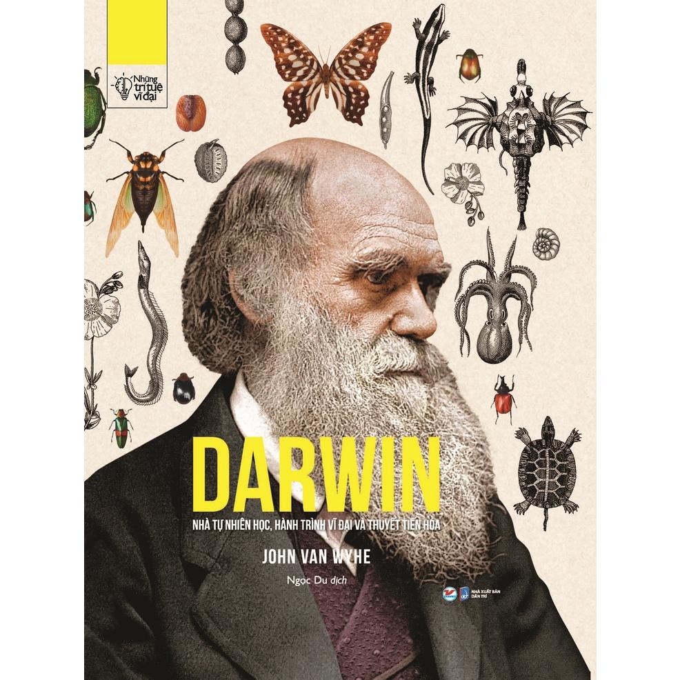 Darwin - Nhà Tự Nhiên Học, Hành Trình Vĩ Đại Và Thuyết Tiến Hóa - Bản Quyền