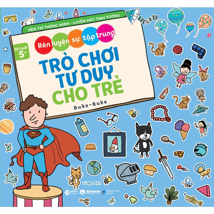 Bộ Trò Chơi Tư Duy Cho Trẻ: Rèn Luyện Sự Tập Trung