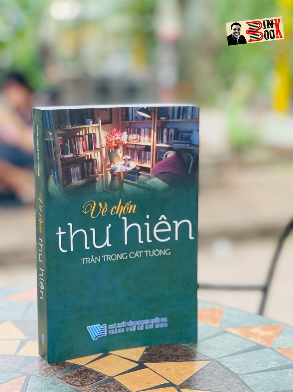 VỀ CHỐN THƯ HIÊN – Trần Trọng Cát Tường -  Nxb Đại học quốc gia HCM