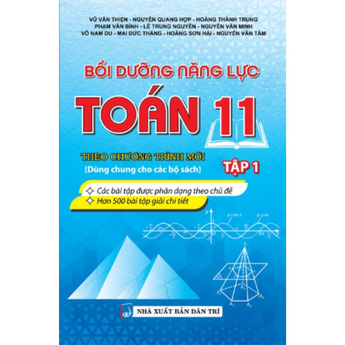 Bồi Dưỡng Năng Lực Toán 11 - Tập 1 Theo Chương Trình Mới (Dùng Chung Cho Các Bộ Sách)