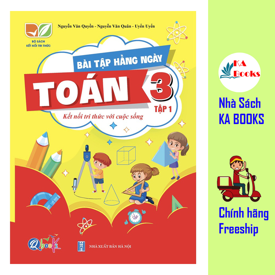 Combo Bài tập hàng ngày, Bài Tập Tuần, Đề Kiểm Tra Toán và Tiếng Việt Lớp 3 - Kỳ 1 - Kết nối (6 quyển)