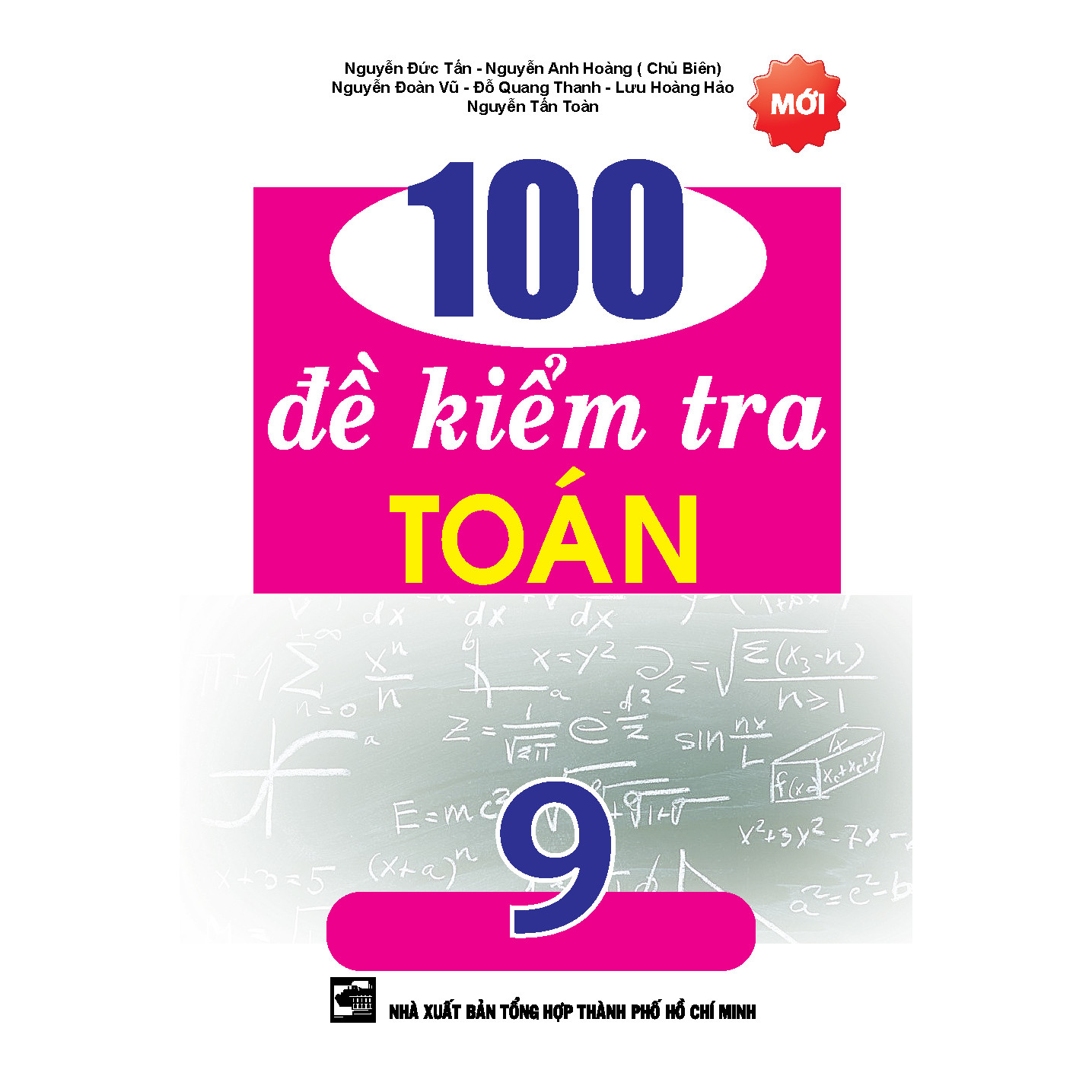 100 ĐỀ KIỂM TRA TOÁN 9 - NGUYỄN ĐỨC TẤN