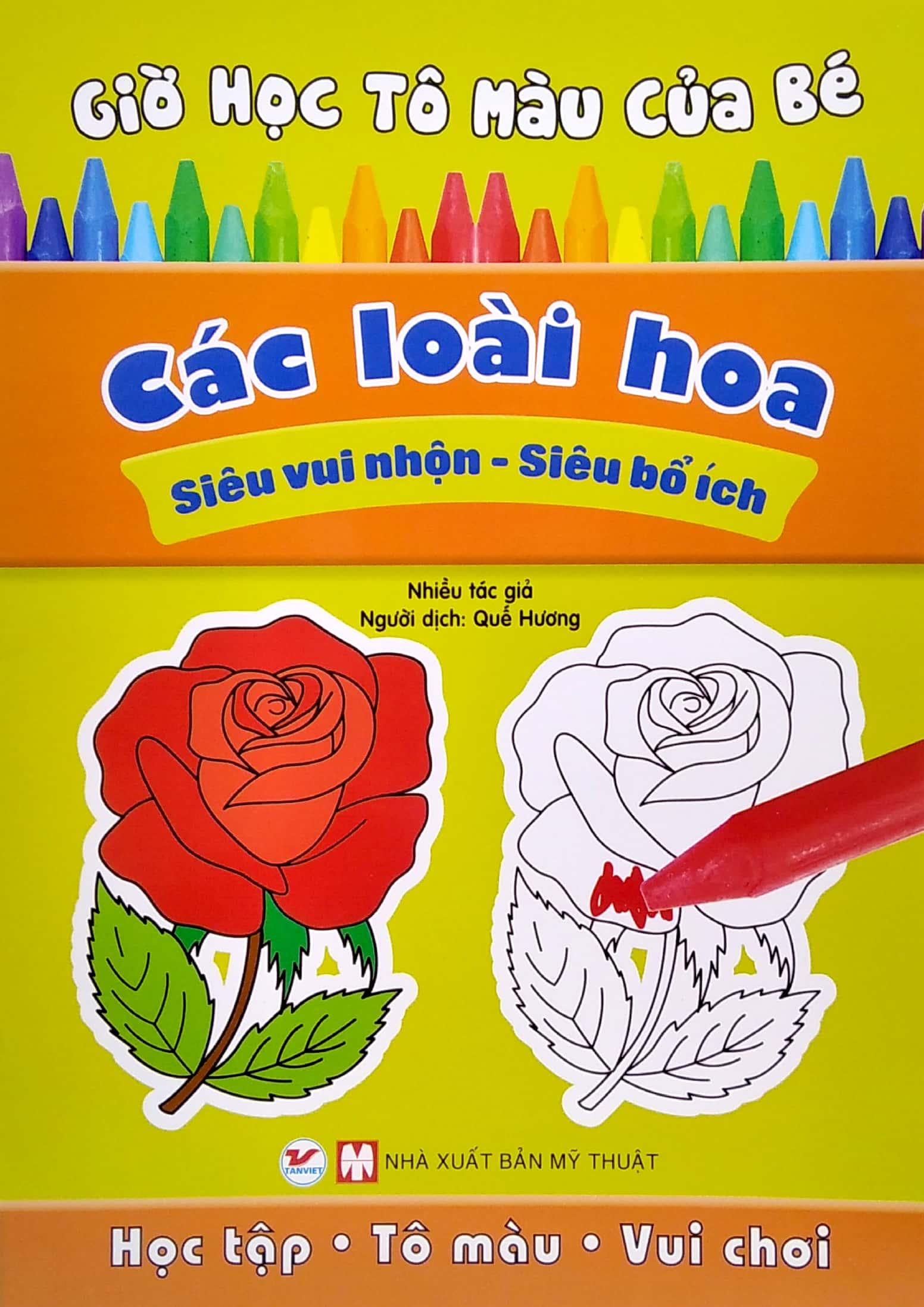 Giờ Học Tô Màu Của Bé - Các Loài Hoa (Siêu Vui Nhộn - Siêu Bổ Ích)