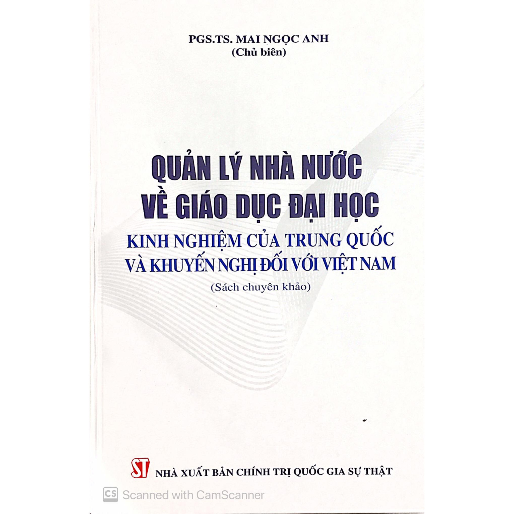 Sách Quản Lý Nhà Nước Về Giáo Dục Đại Học: Kinh Nghiệm Của Trung Quốc Và Khuyến Nghị Đối Với Việt Nam