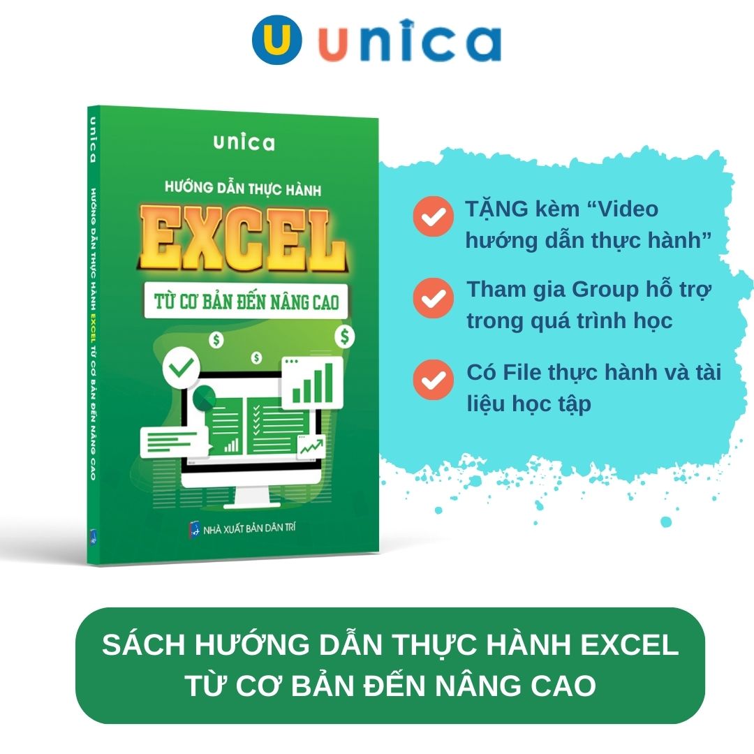 Sách Excel Tin học văn phòng Unica, Hướng dẫn thực hành từ cơ bản đến nâng cao, in màu chi tiết, TẶNG video bài giảng