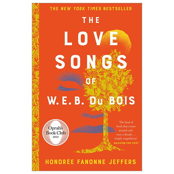 The Love Songs Of W.E.B. Du Bois