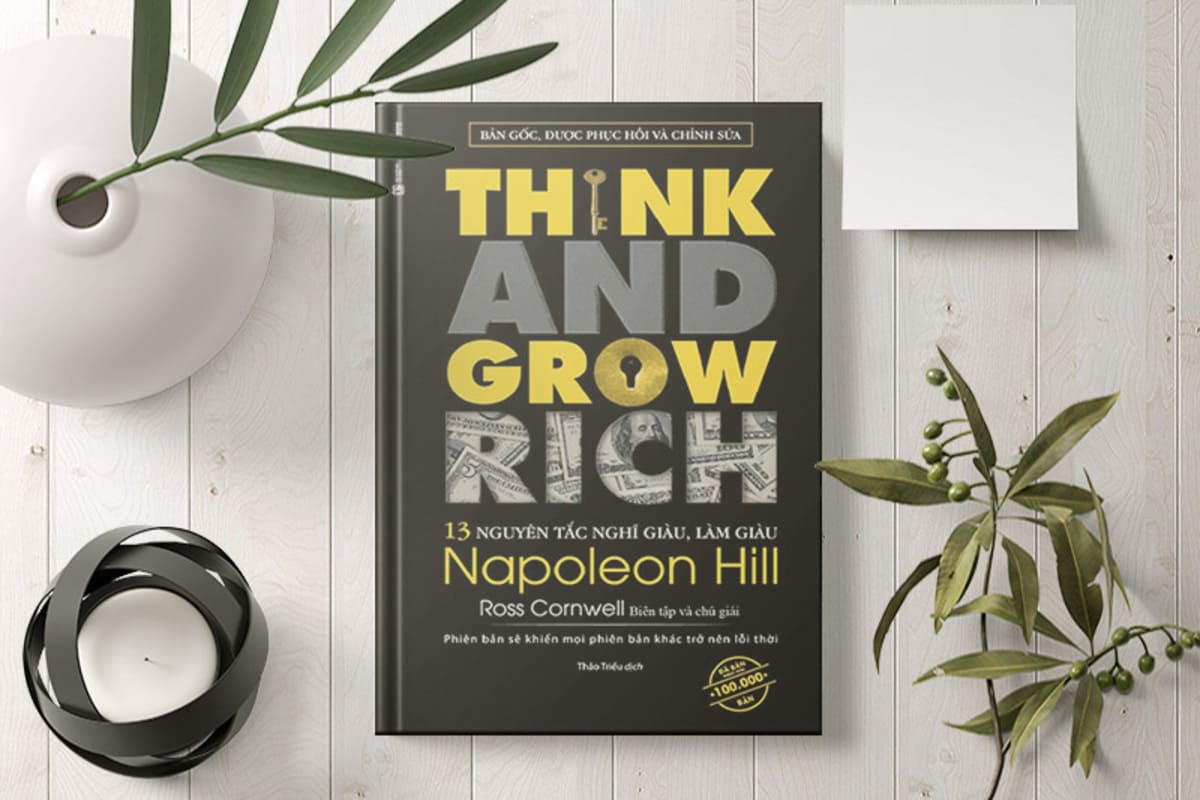 Think and grow rich – 13 nguyên tắc nghĩ giàu, làm giàu