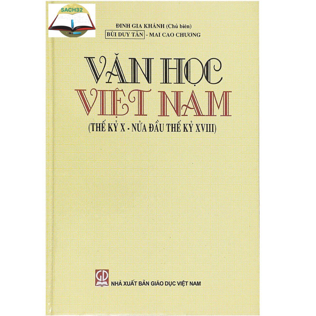 Văn Học Việt Nam - Thế Kỹ X- Nửa Đầu Thế Kỷ XVIII