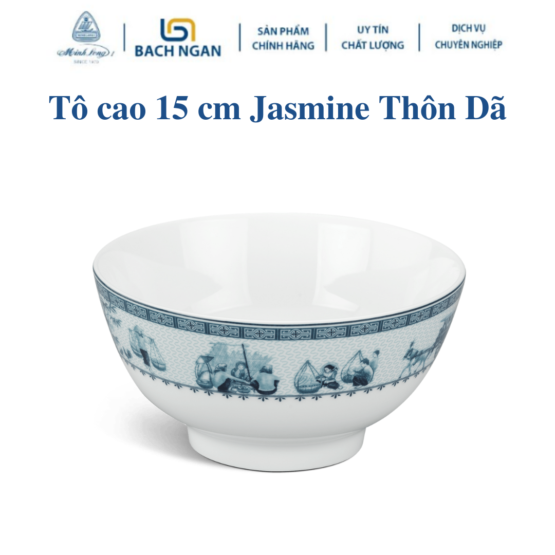 Tô cao Minh Long 15 cm Jasmine Thôn Dã - Bằng sứ, Hàng Đẹp, Cao Cấp, Dùng Trong Gia Đình, Đãi Khách, Tặng Quà Tân Gia