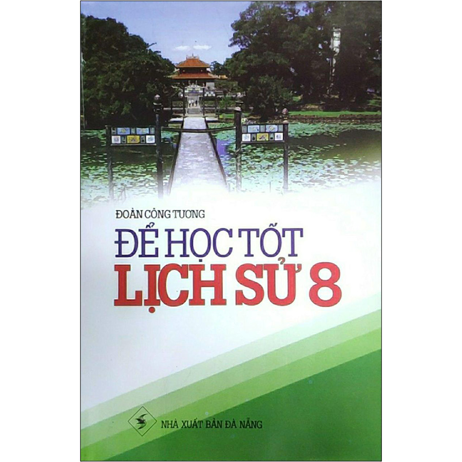 Để Học Tốt Lịch Sử 8 (Tái bản 2020)