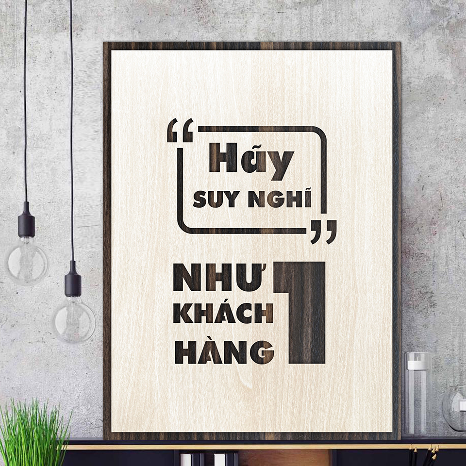 Tranh treo văn phòng handmade bằng Gỗ tạo động lực decor cao cấp TBIG015 &quot;&quot;Hãy suy nghĩ như một khách hàng️️