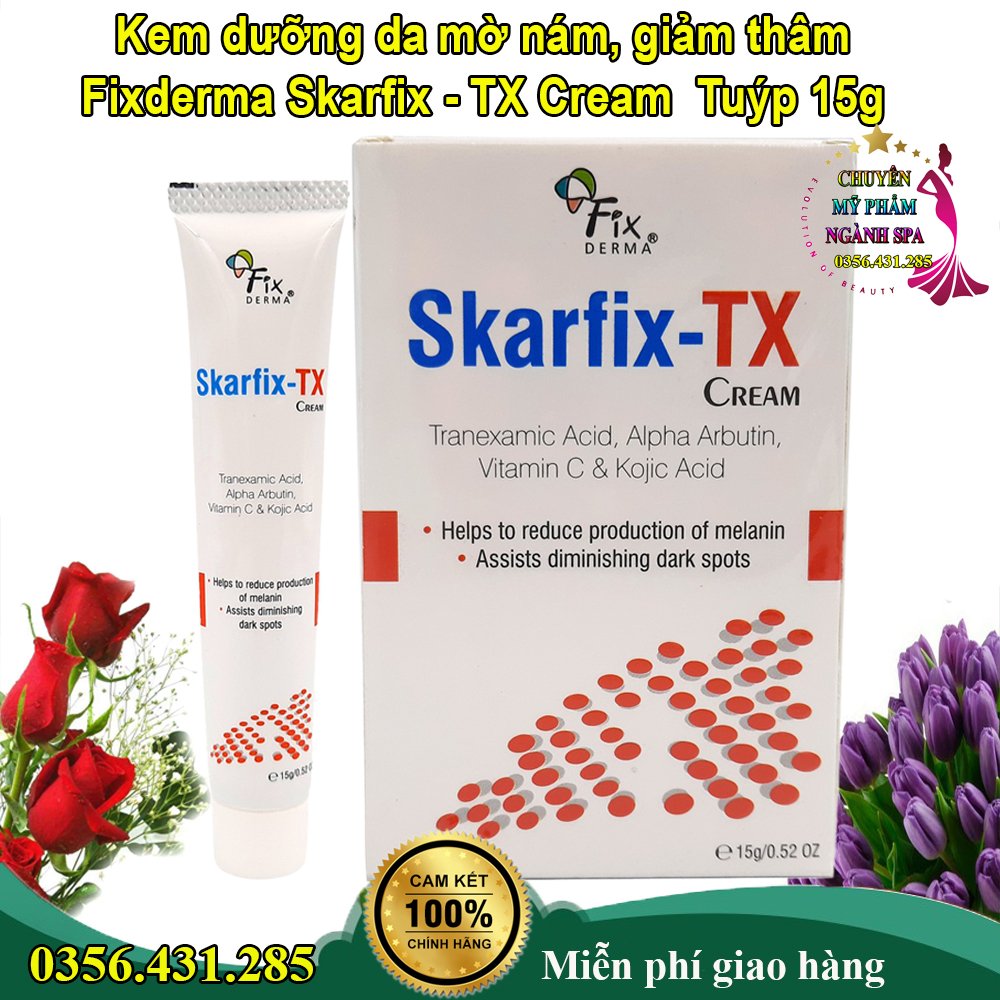 Kem Dưỡng Da Mờ Thâm Nám, Tàn Nhang Fixderma Skarfix-TX Cream 15g và 30g