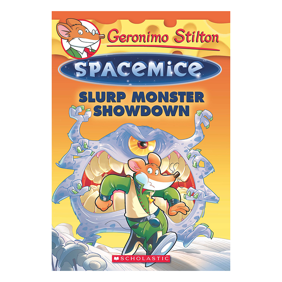 Geronimo Stilton Spacemice Book 09: Slurp Monster Showdown