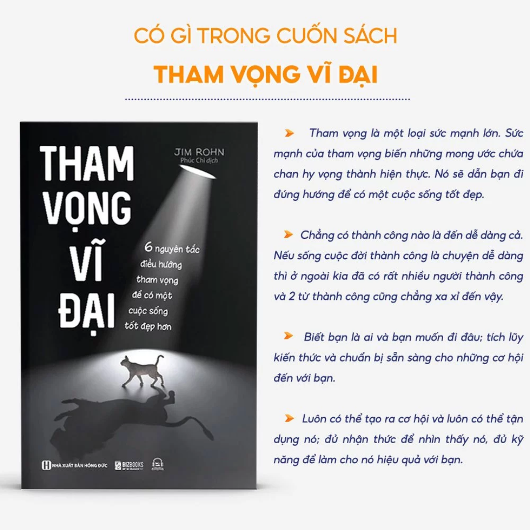 Sách Tham Vọng Vĩ Đại - 6 Nguyên Tắc Điều Hướng Tham Vọng Để Có Một Cuộc Sống Tốt Đẹp Hơn - Bizbooks