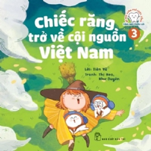 Combo. Bé học khám phá cuộc sống - Răng nhỏ phiêu lưu