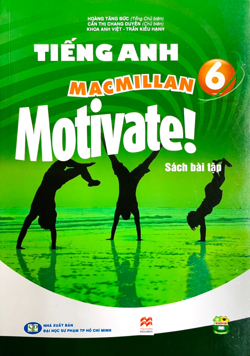 Tiếng Anh 6 - Macmillan Motivate! - Sách Bài Tập