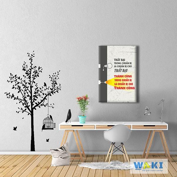 Tranh tạo động lực “Thất bại trong chuẩn bị là chuẩn bị cho thất bại” – W253