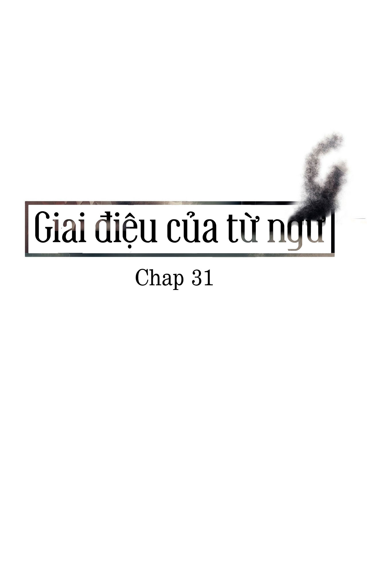 Ngôn ngữ giai điệu chapter 31