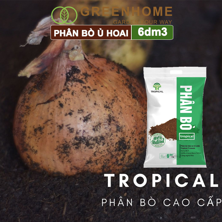 Phân bò ủ hoai cao cấp Tropical, bao 6dm3, đã qua xử lý, không mùi hôi, hữu cơ tiện lợi |Greenhome