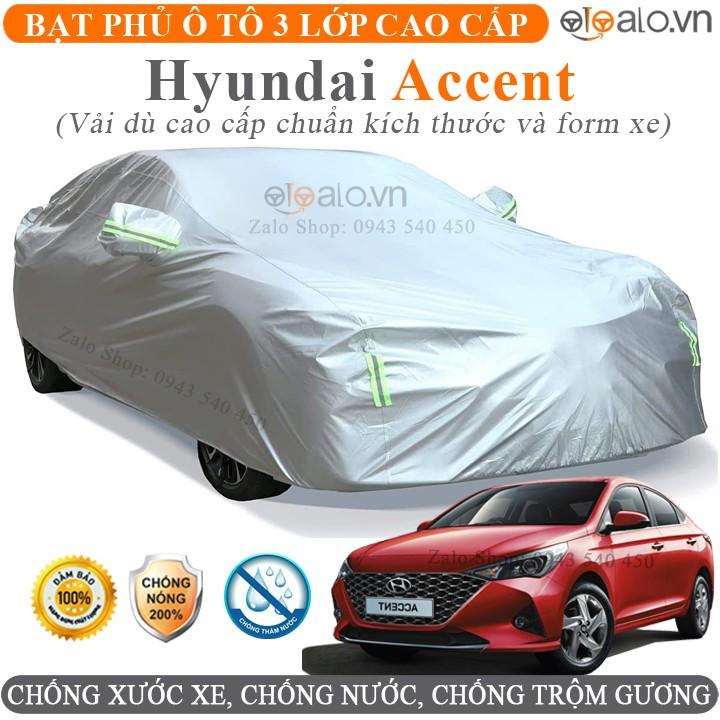 Bạt trùm che phủ xe ô tô Hyundai Accent chuẩn 3 Lớp Cao Cấp Chống Nắng Nóng Nước Mưa Cháy Chống Bụi