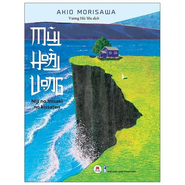 Sách - Mũi Hoài Vọng - Akio Morisawa - Huy Hoàng