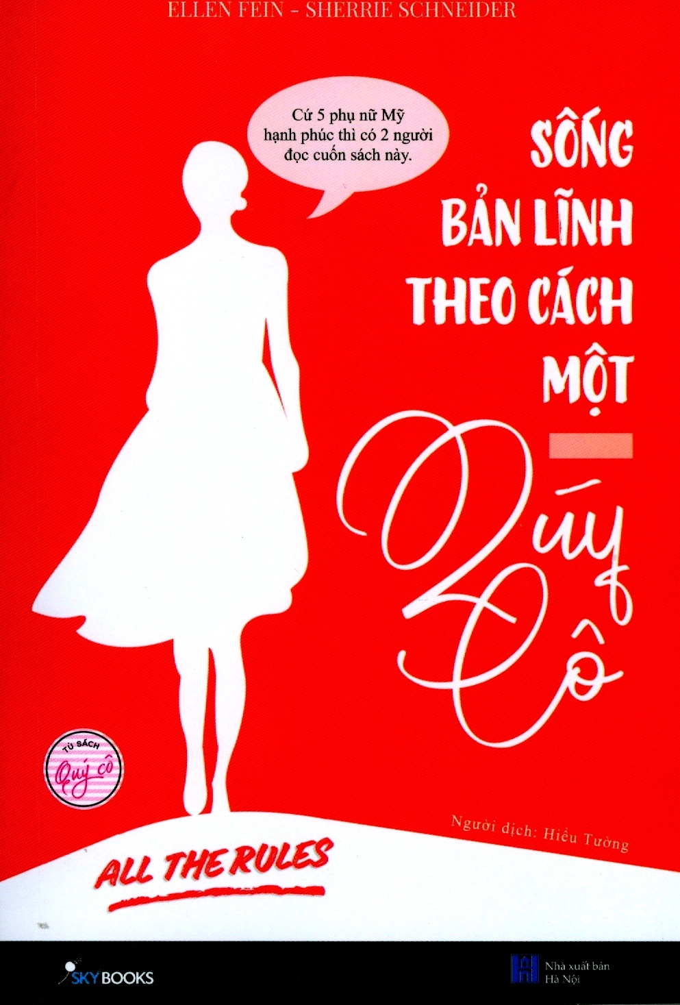 Sách - Sống Bản Lĩnh Theo Cách Một Quý Cô - All The Rules  - SKYBOOOKS - Tủ Sách Quí Cô - Free Book Care