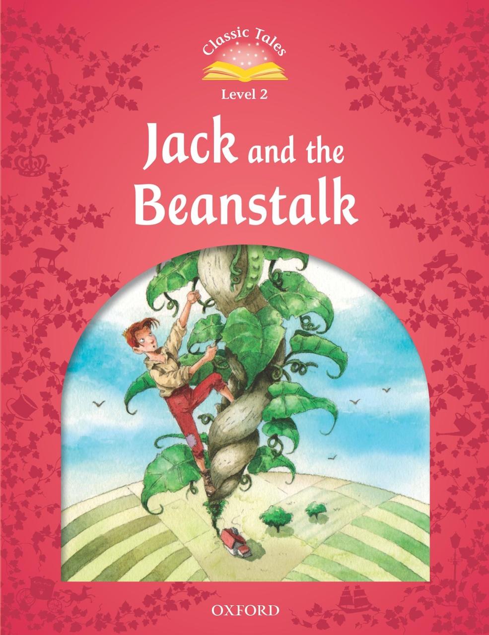Classic Tales 2 Jack and the Beanstalk N/Ed