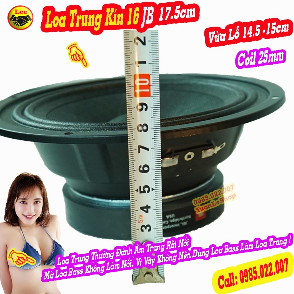 LOA TRUNG 16, LOA MID 16 JB ĐƯỜNG KÍNH 17.5CM - GIÁ 1 CẶP LOA TRUNG 17CM