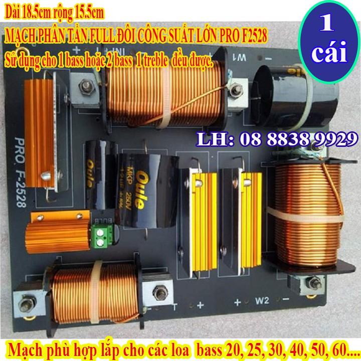 MẠCH PHÂN TẦN FULL ĐÔI CÔNG SUẤT LỚN PRO F2528 - HÀNG NHẬP KHẨU