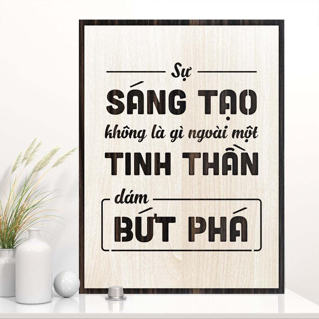 Tranh động lực - Sự sáng tạo không là gì ngoài một tinh thần dám bứt phá