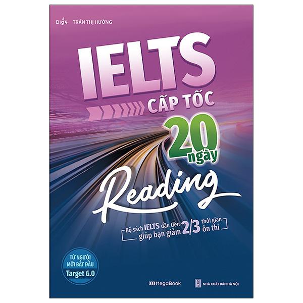 IELTS Cấp Tốc – 20 Ngày Reading