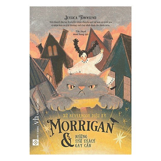 Truyện Kể Cho Bé Cực Hay: Xứ Nevermoor Diệu Kỳ - Morrigan Và Những Thử Thách Gay Cấn / Sách Thiếu Nhi