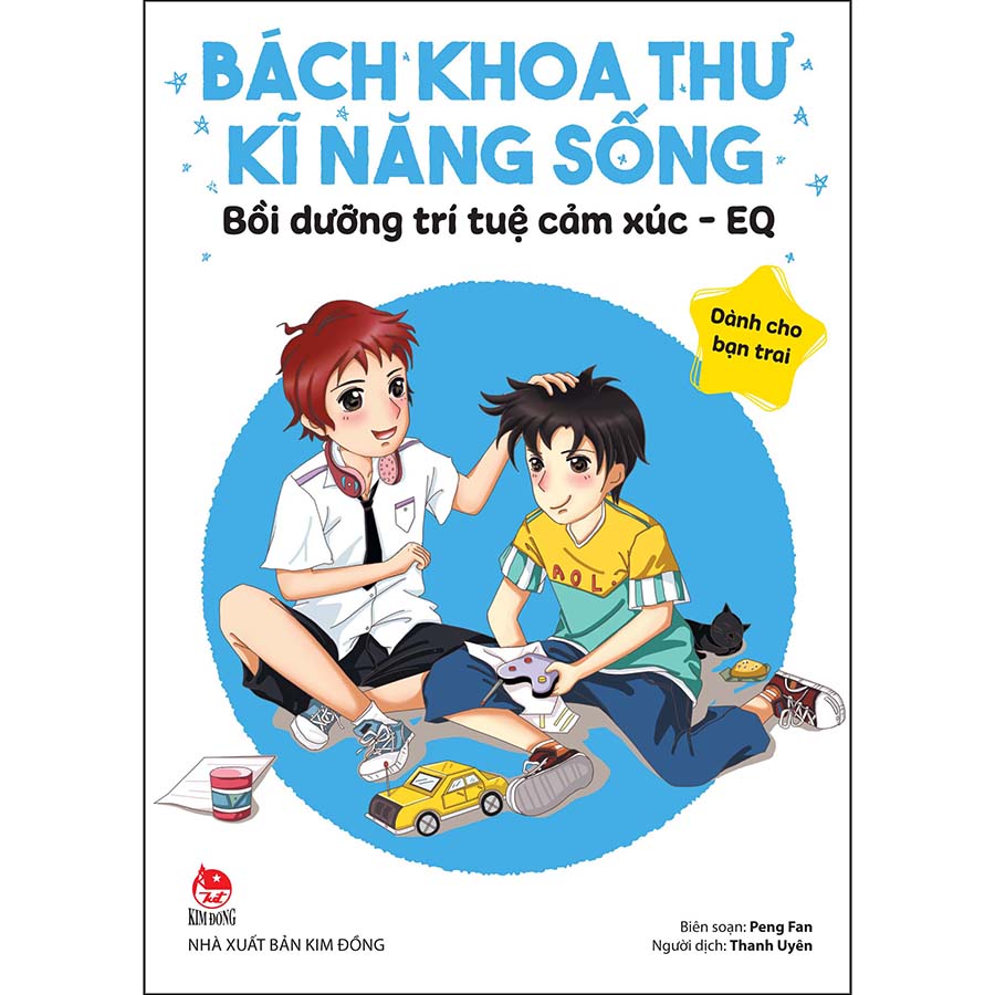 Bách Khoa Thư Kĩ Năng Sống - Dành Cho Bạn Trai: Bồi Dưỡng Trí Tuệ Cảm Xúc - EQ