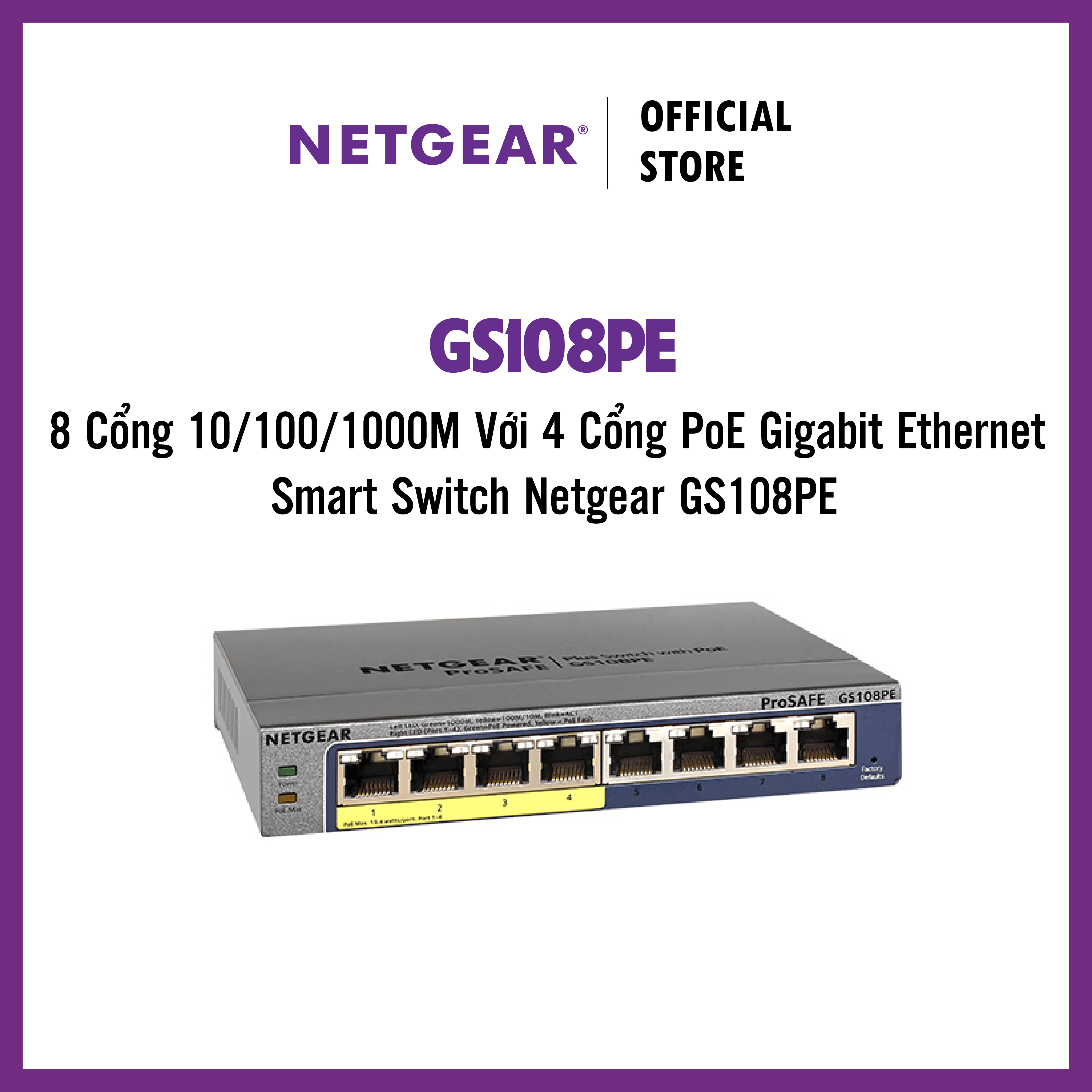 Bộ Chia Mạng Để Bàn 8 Cổng 10/100/1000M Với 4 Cổng PoE Gigabit Ethernet Smart Switch Netgear GS108PE - Hàng Chính Hãng