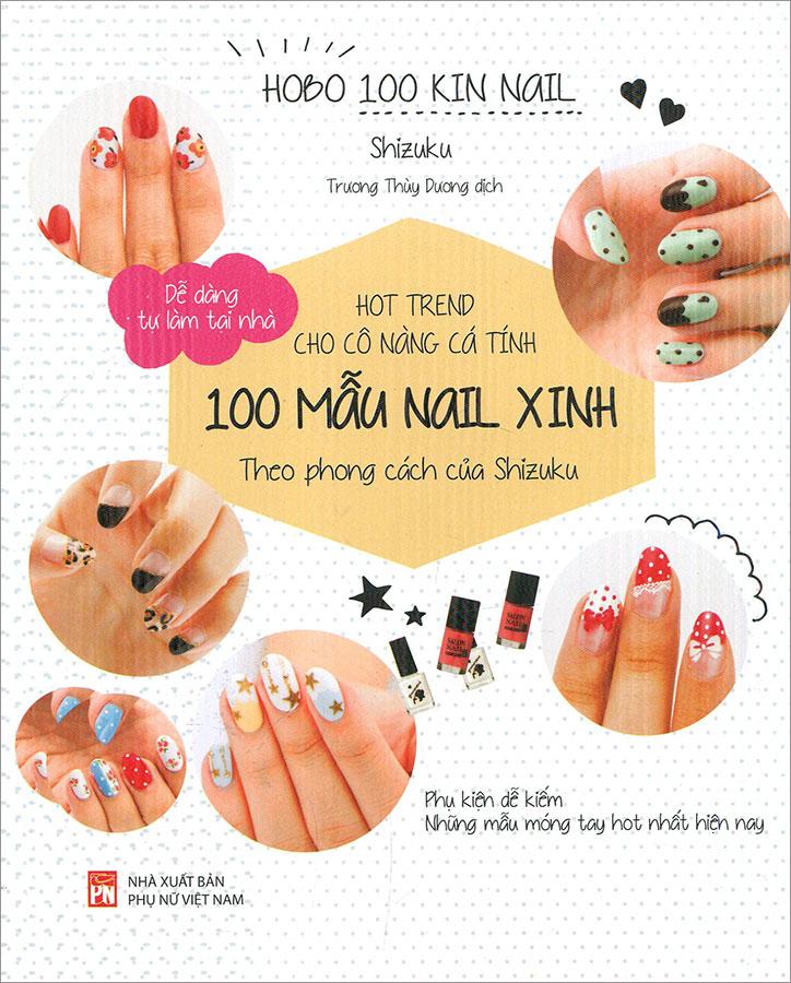 Hot Trend Cho Cô Nàng Cá Tính - 100 Mẫu Nail Xinh Theo Phong Cách Của Shizuku