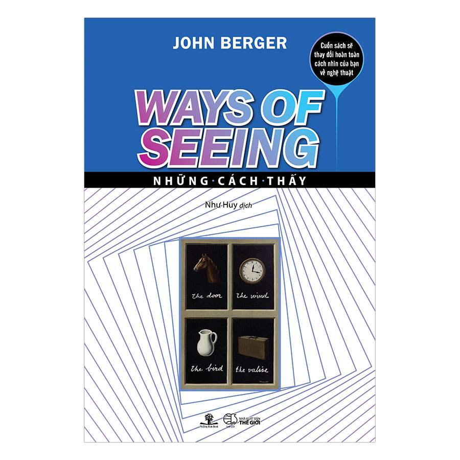 Sách Những Cách Thấy – Ways Of Seeing